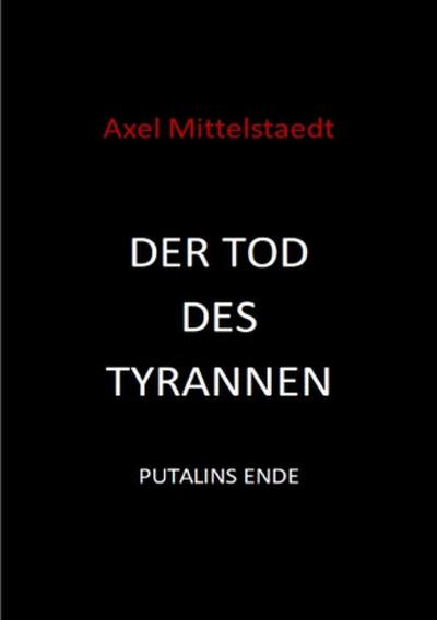 Der Tod des Tyrannen
