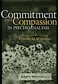 Commitment and Compassion in Psychoanalysis