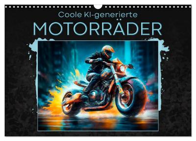Coole KI-generierte MOTORRÄDER (Wandkalender 2026 DIN A3 quer), CALVENDO Monatskalender