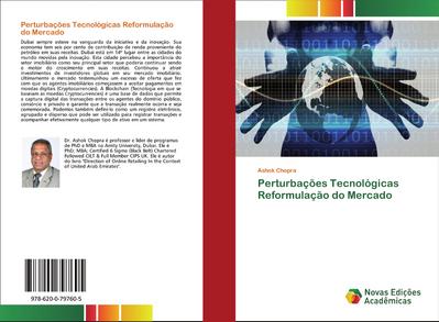 Perturbações Tecnológicas Reformulação do Mercado