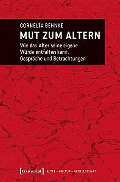 Mut zum Altern