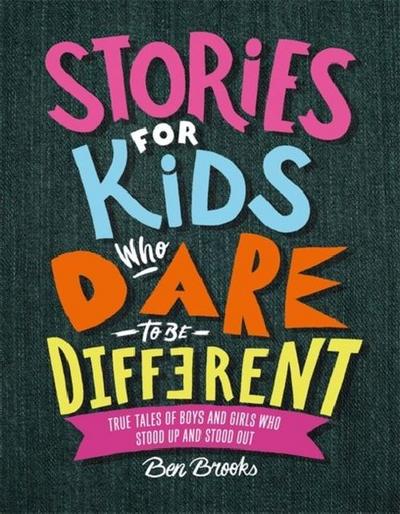Stories for Kids Who Dare to be Different