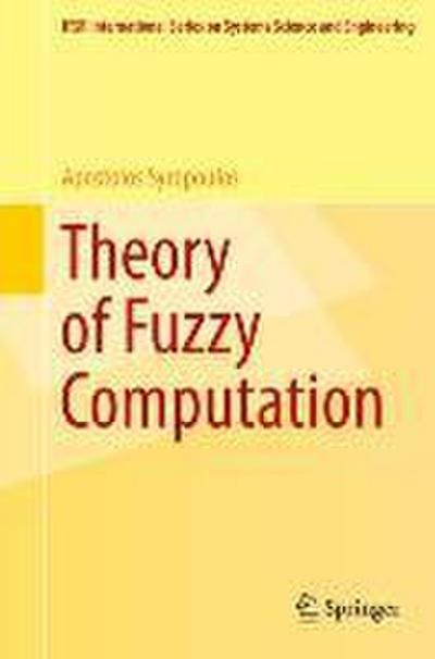 Theory of Fuzzy Computation