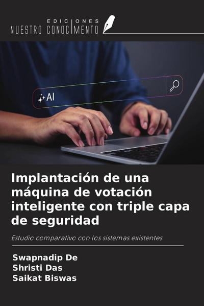 Implantación de una máquina de votación inteligente con triple capa de seguridad