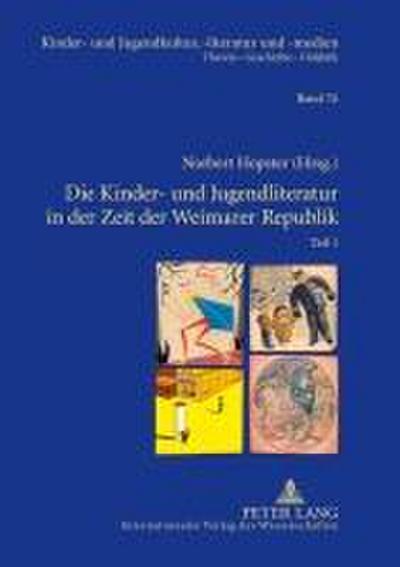 Die Kinder- und Jugendliteratur in der Zeit der Weimarer Republik