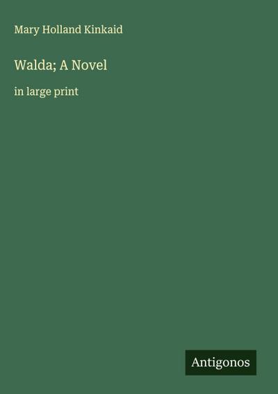 Walda; A Novel