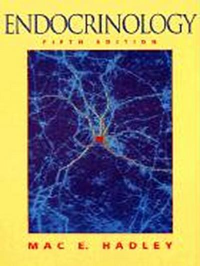 Endrocrinology [Gebundene Ausgabe] by Hadley, Mac E.
