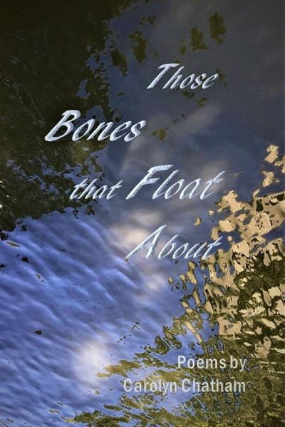 Those Bones that Float About