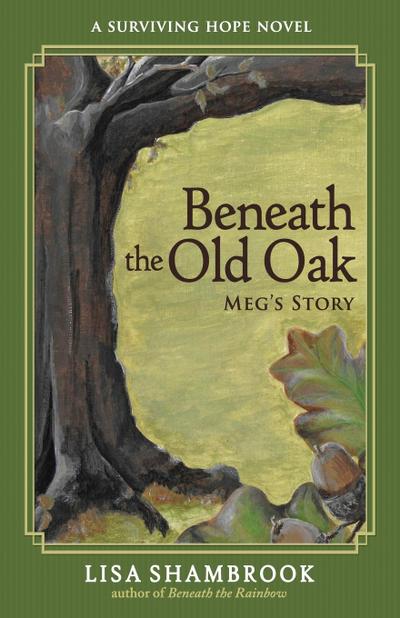 Beneath the Old Oak