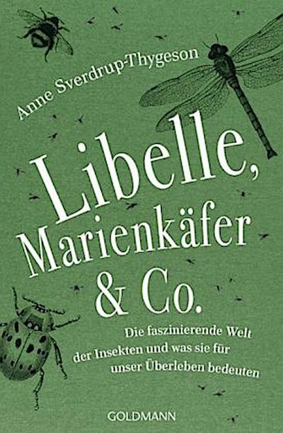 Libelle, Marienkäfer & Co.
