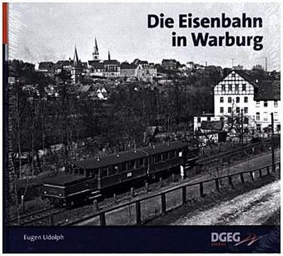 Die Eisenbahn in Warburg