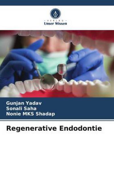Regenerative Endodontie