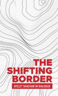 The shifting border