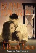 A Breath Taken (Tales of Perdition, #5)