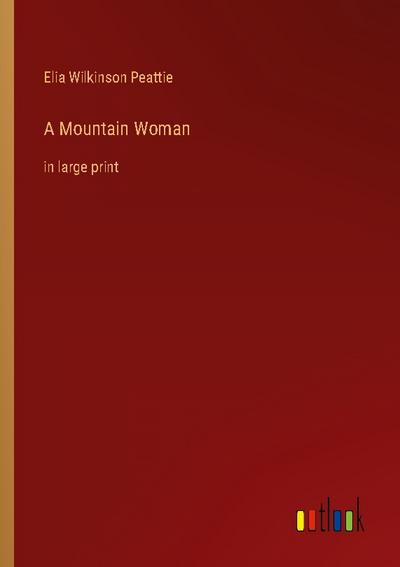 A Mountain Woman