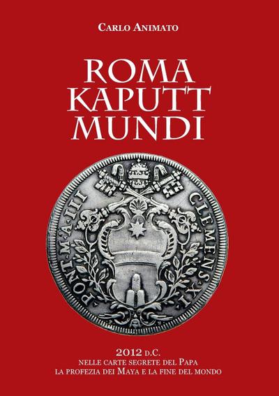 ROMA KAPUTT MUNDI