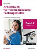 Arbeitsbuch für Tiermedizinische Fachangestellte 2