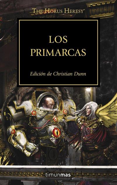 The Horus heresy 20. Los Primarcas