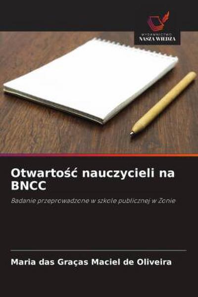 Otwarto¿¿ nauczycieli na BNCC