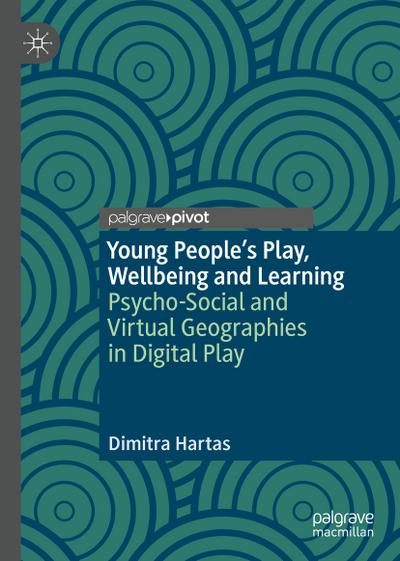 Young People’s Play, Wellbeing and Learning