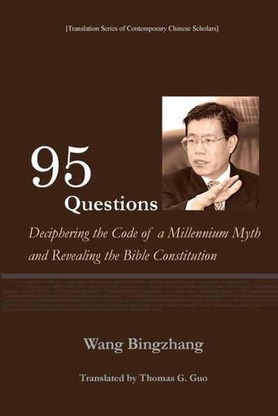 95 Questions¿ Deciphering the Code of a Millennium Myth and Revealing the Constitution of the Bible