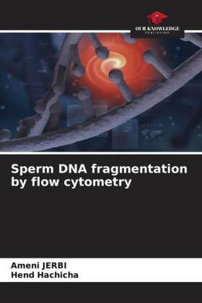 Sperm DNA fragmentation by flow cytometry