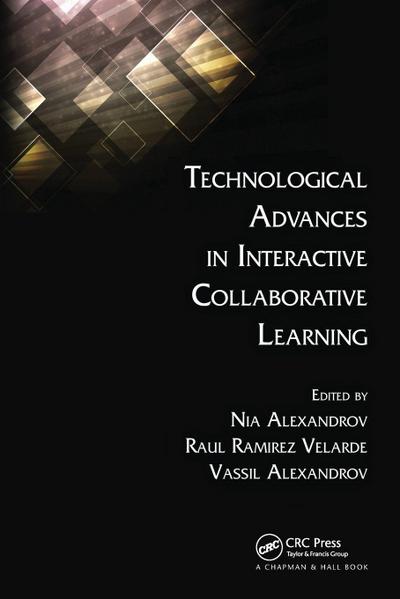 Technological Advances in Interactive Collaborative Learning