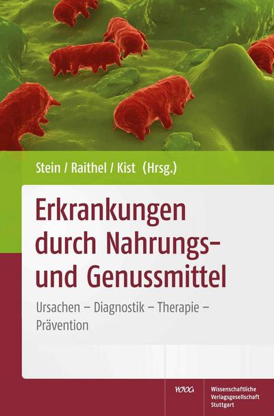 Erkrankungen durch Nahrungs- und Genussmittel