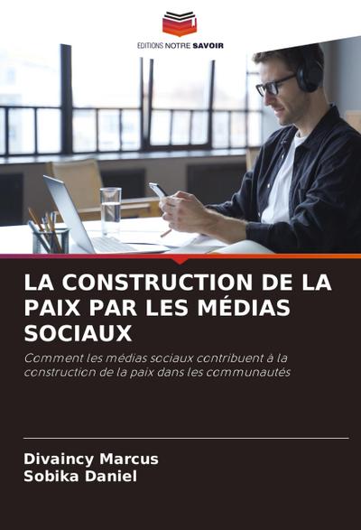 LA CONSTRUCTION DE LA PAIX PAR LES MÉDIAS SOCIAUX