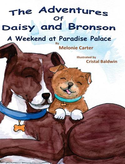 The Adventures of Daisy and Bronson