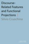 Discourse-Related Features and Functional Projecti