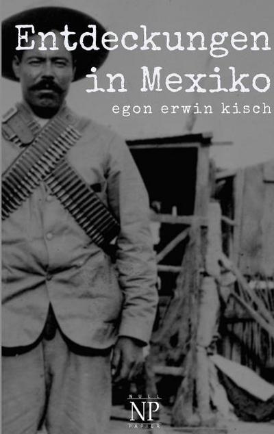 Entdeckungen in Mexiko