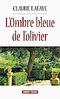L’Ombre bleue de l’olivier
