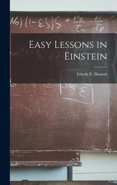Easy Lessons in Einstein