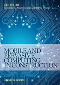 Mobile and Pervasive Computing in Construction