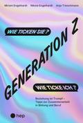 Generation Z – wie ticken sie? Wie ticke ich? (E-Book)