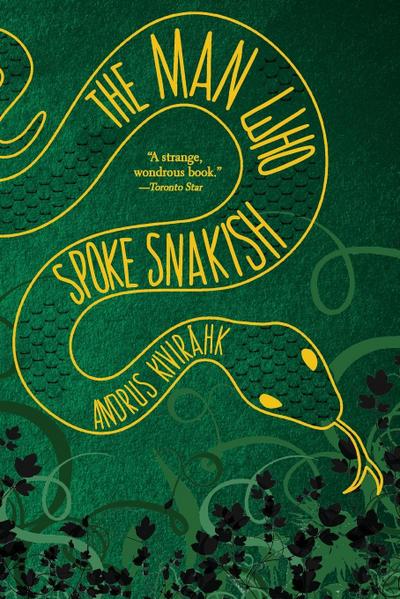 The Man Who Spoke Snakish