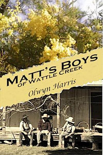 Matt’s Boys of Wattle Creek