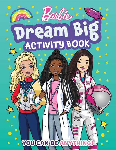 Barbie Dream Big Activity Book