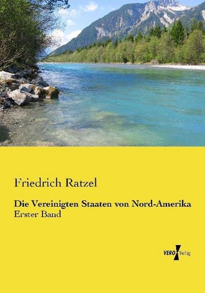 Die Vereinigten Staaten von Nord-Amerika