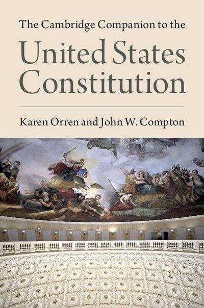 The Cambridge Companion to the United States             Constitution