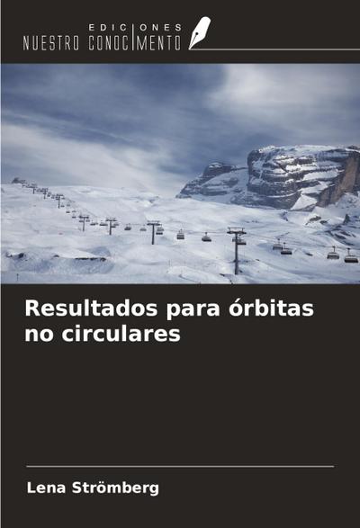 Resultados para órbitas no circulares