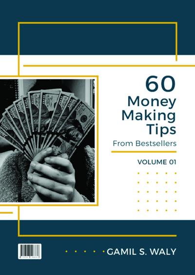 60 Money making tips from bestsellers