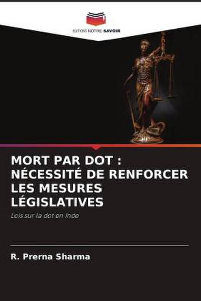 MORT PAR DOT : NÉCESSITÉ DE RENFORCER LES MESURES LÉGISLATIVES
