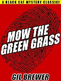 Mow the Green Grass