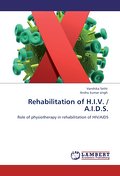 Rehabilitation of H.I.V. / A.I.D.S.