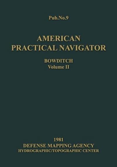 American Practical Navigator Volume 2 1981 Edition