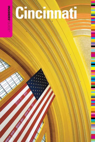 Insiders’ Guide(r) to Cincinnati