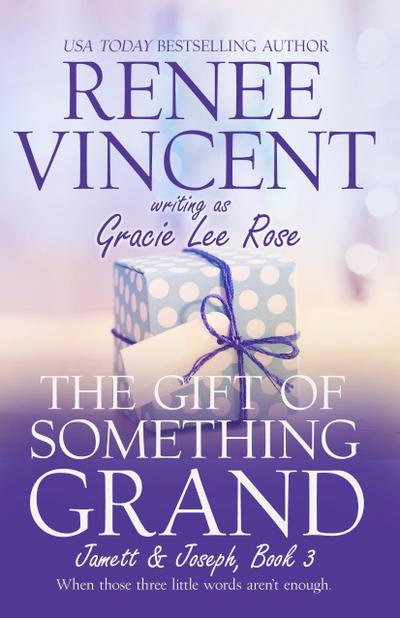 Gift of Something Grand