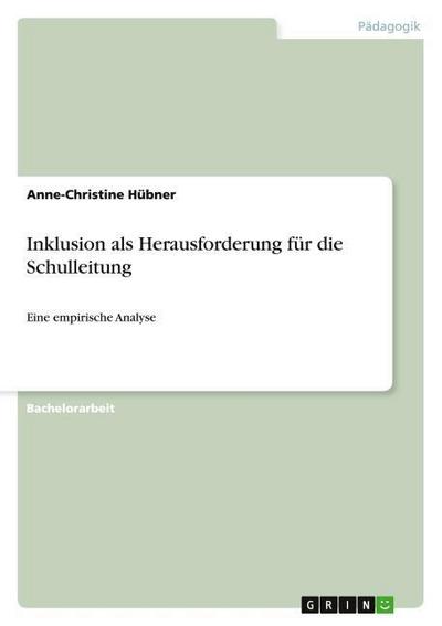 Inklusion als Herausforderung für die Schulleitung